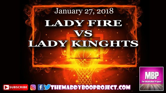 Lady Fire vs Lady Knights 1.27.18